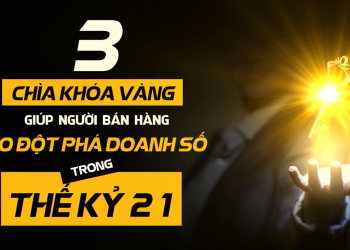 3_chia_khoa_vang_giup_nguoi_ban_hang_the_ky_21_tao_dot_pha_doanh_so_antrandigital