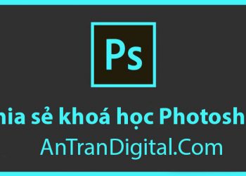 chia_se_khoa_hoc_photoshop_antrandigital