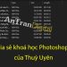 chia-se-khoa-hoc-photoshop-cua-thuy-uyen-full-antrandigital